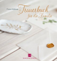 Trauerbuch für die Familie - Franz Hübner