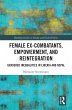 Female Ex-Combatants, Empowerment, and... - Bild 1