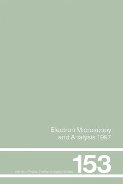 Electron Microscopy and Analysis 1997, Proceedings of the Institute of Physics Electron Microscopy and Analysis Group Conference, University of Cambridge, 2-5 September 1997 (eBook, ePUB) - Rodenburg, John M.