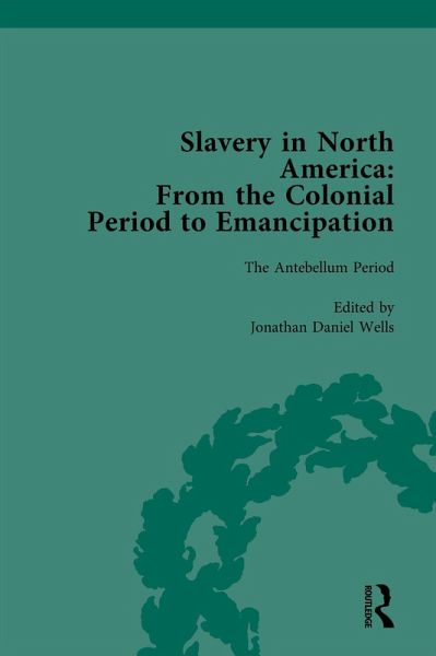 Slavery in North America Vol 3 (eBook, ePUB) Slavery in North America Vol 3 (eBook, ePUB)