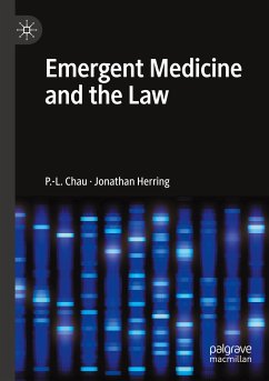 Emergent Medicine and the Law - Chau, P.-L.;Herring, Jonathan