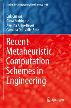 Recent Metaheuristic Computation Schemes in Engineering - Cuevas, Erik;Rodríguez, Alma;Alejo-Reyes, Avelina