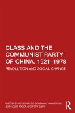 Class and the Communist Party of China, 1921-1978 (eBook, PDF)