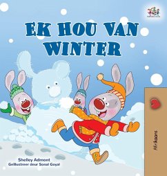 I Love Winter (Afrikaans Children's Book) - Admont, Shelley; Books, Kidkiddos