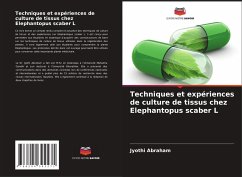 Techniques et expériences de culture de tissus chez Elephantopus scaber L - Abraham, Jyothi