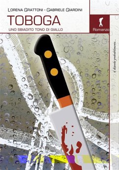 Toboga. Uno sbiadito tono di giallo (eBook, ePUB) - Grattoni, Lorena; Giardini, Gabriele