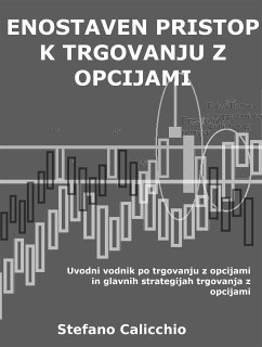 Enostaven pristop k trgovanju z opcijami (eBook, ePUB) - Calicchio, Stefano