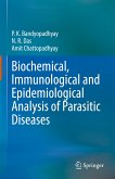 Biochemical, Immunological and Epidemiological Analysis of Parasitic Diseases (eBook, PDF)