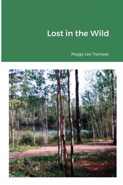 Lost in the Wild - Tremper, Margaret