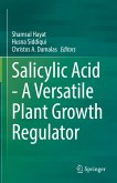 Salicylic Acid - A Versatile Plant Growth Regulator (eBook, PDF)