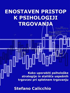 Enostaven pristop k psihologiji trgovanja (eBook, ePUB) - Calicchio, Stefano