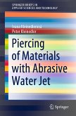 Piercing of Materials with Abrasive Water Jet (eBook, PDF)