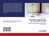 INVESTMENT ARBITRATION IN THE ENERGY SECTOR