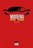Modena. Motori & Passioni (eBook, ePUB)