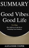 Summary of Good Vibes Good Life (eBook, ePUB)