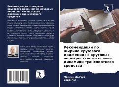 Rekomendacii po shirine krugowogo dwizheniq na krugowyh perekrestkah na osnowe dinamiki transportnogo sredstwa - D'qchuk, Maxim;Iza, Said