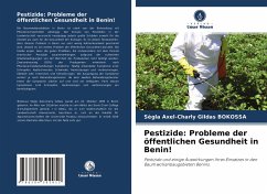Pestizide: Probleme der öffentlichen Gesundheit in Benin! - Bokossa, Sègla Axel-Charly Gildas