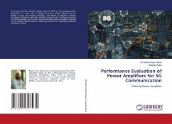Performance Evaluation of Power Amplifiers for 5G Communication - Kalyan, Birinderjit Singh;Rana, Deepika