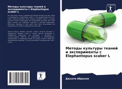 Metody kul'tury tkanej i äxperimenty s Elephantopus scaber L - Abraham, Dzh'oti