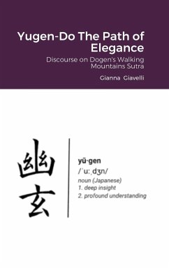 Yugen-Do The Path of Elegance - Giavelli, Gianna