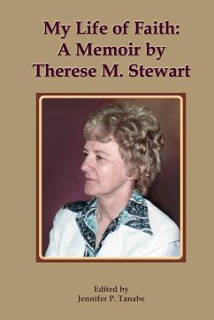 My Life of Faith - Stewart, Therese M.