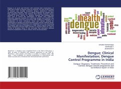 Dengue; Clinical Manifestation; Dengue Control Programme in India - Sankararajan, Umadevi;T, Geethanjali;K, Janardanan