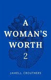 A Woman's Worth 2 (eBook, ePUB)