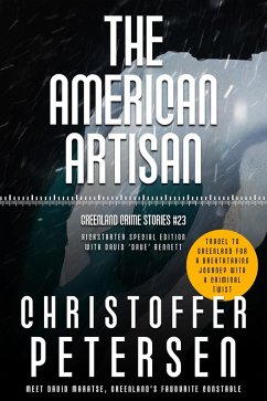 The American Artisan (Constable David Maratse, #23) (eBook, ePUB) - Petersen, Christoffer