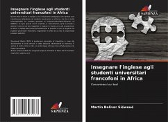 Insegnare l'inglese agli studenti universitari francofoni in Africa - Siéwoué, Martin Bolivar