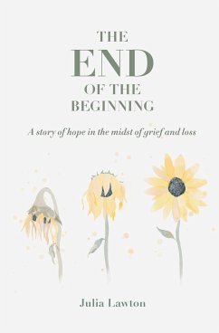 The End of the Beginning - Lawton, Julia