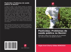 Pesticidas: Problemas de saúde pública no Benim! - Bokossa, Sègla Axel-Charly Gildas