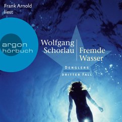 Fremde Wasser - Denglers dritter Fall (MP3-Download) - Schorlau, Wolfgang