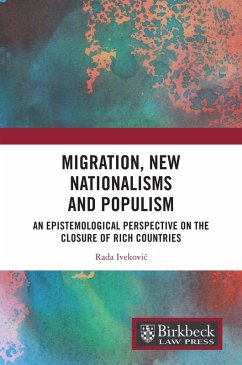 Migration, New Nationalisms and Populism (eBook, PDF) - Ivekovic, Rada