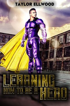 Learning how to be a Hero (eBook, ePUB) - Ellwood, Taylor