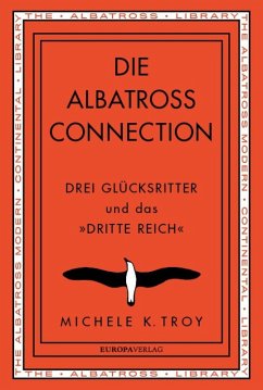 Die Albatross Connection (eBook, ePUB) - Troy, Michele K.