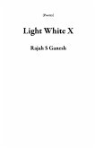 Light White X (Poetry) (eBook, ePUB)