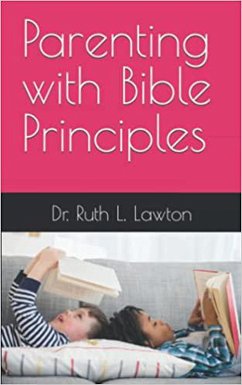 Parenting with Bible Principles (eBook, ePUB) - Lawton, Ruth