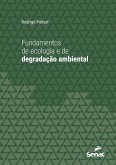 Fundamentos de ecologia e de degradação ambiental (eBook, ePUB)