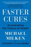 Faster Cures (eBook, ePUB)