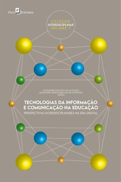 Tecnologias da informação e comunicação na educação (eBook, ePUB) - Souza, Alexandre Augusto Cals E; Pessoa, Alexandre Márcio Melo da Silva