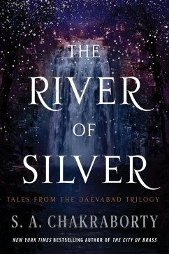 The River of Silver (eBook, ePUB) - Chakraborty, S. A.