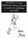 99 Poems to Cure Whatever's Wrong With You or Create The Problem's You Need (eBook, ePUB)