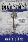 Killing Innocence (Jack Fariel Denver mysteries, #2) (eBook, ePUB) Killing Innocence (Jack Fariel Denver mysteries, #2) (eBook, ePUB)