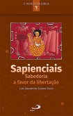 Sapienciais: Sabedoria a Favor da Libertação (eBook, ePUB) Sapienciais: Sabedoria a Favor da Libertação (eBook, ePUB)