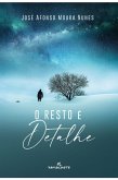 O resto é detalhe (eBook, ePUB) O resto é detalhe (eBook, ePUB)