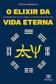 O elixir da vida eterna (eBook, ePUB) O elixir da vida eterna (eBook, ePUB)