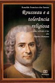 Rousseau e a tolerância religiosa (eBook, ePUB) Rousseau e a tolerância religiosa (eBook, ePUB)