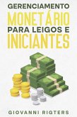 Gerenciamento monetário para leigos e iniciantes (eBook, ePUB) Gerenciamento monetário para leigos e iniciantes (eBook, ePUB)