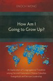 How Am I Going to Grow Up? (eBook, ePUB)