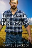 Eine Familie für den Cowboy (eBook, ePUB)